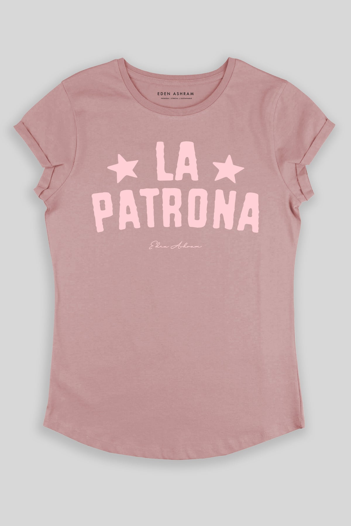 Eden Ashram La Patrona Premium Rolled Sleeve T-Shirt Miami Pink