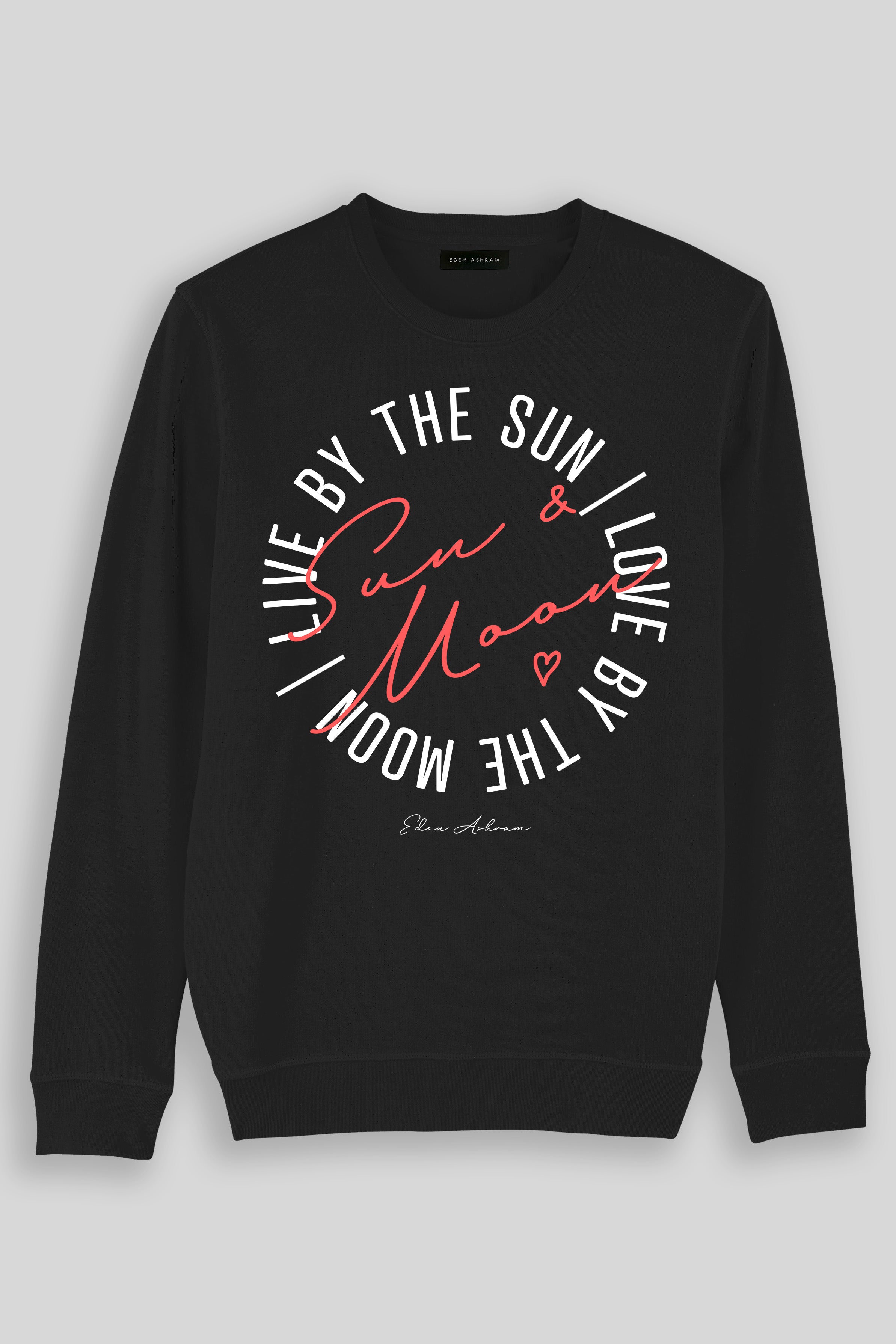 Eden Ashram Live By The Sun | Love By The Moon Premium Crew Neck Sweatshirt Vintage Black