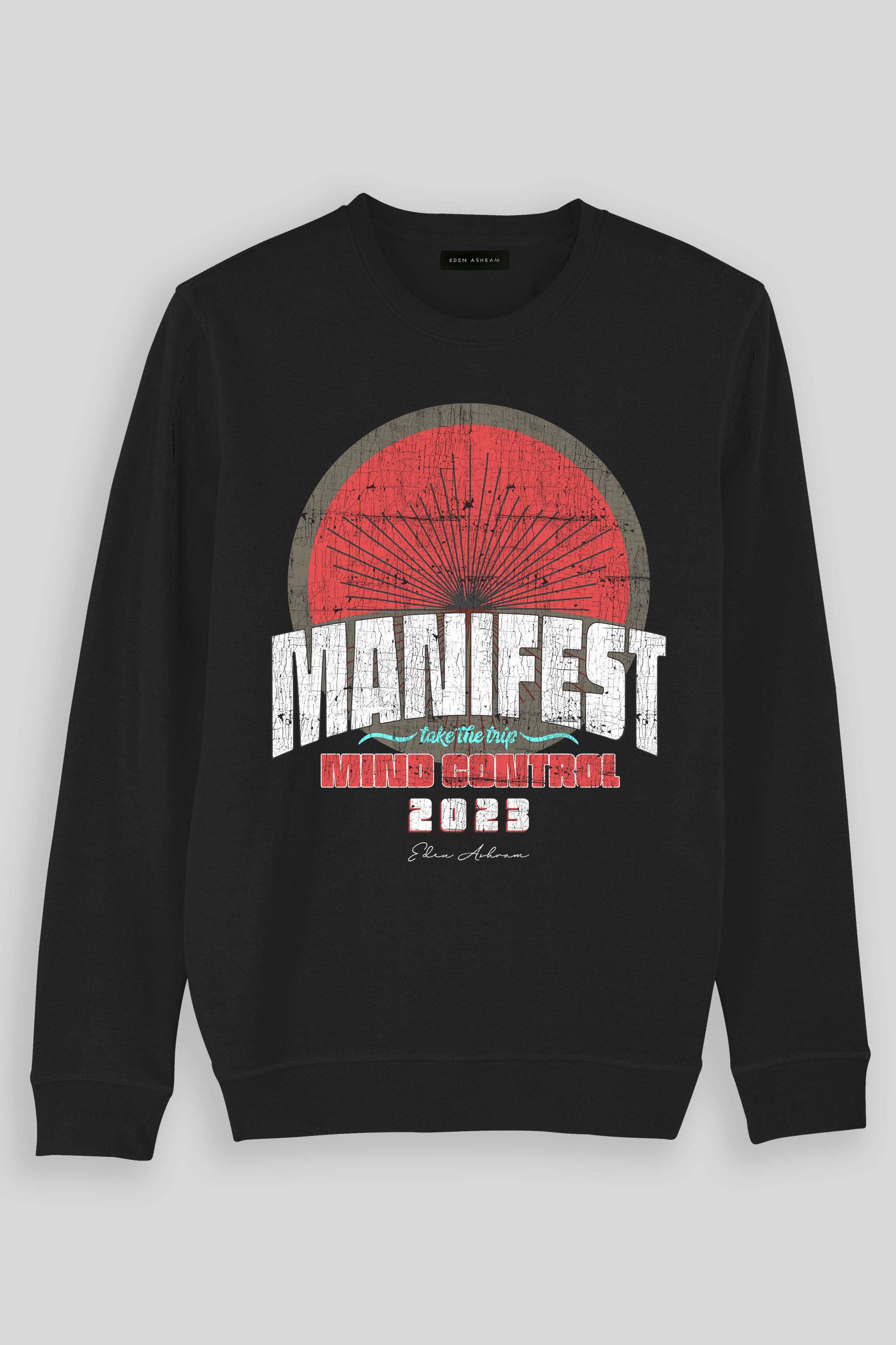 Eden Ashram Manifest 2023 Premium Crew Neck Sweatshirt Vintage Black