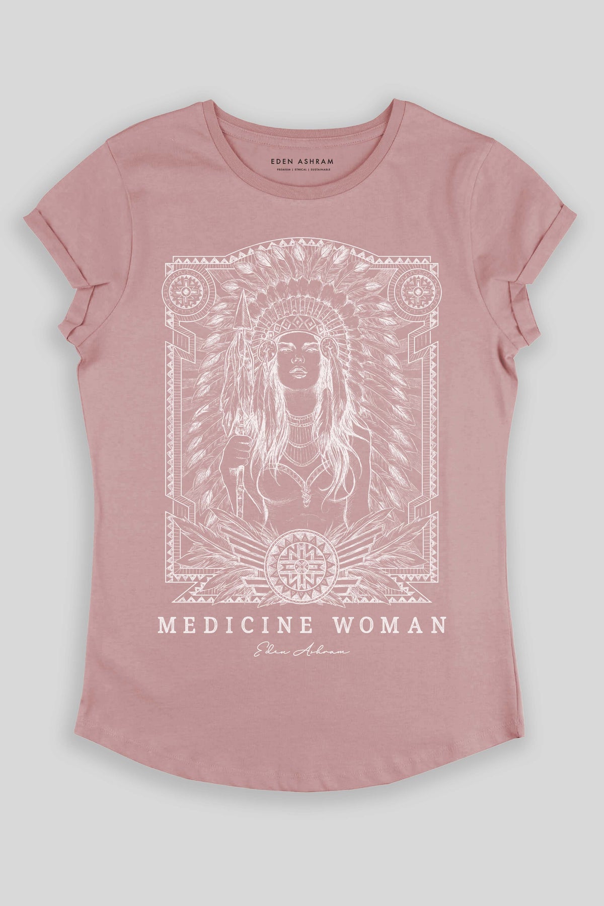 Eden Ashram Medicine Woman Premium Rolled Sleeve T-Shirt Miami Pink