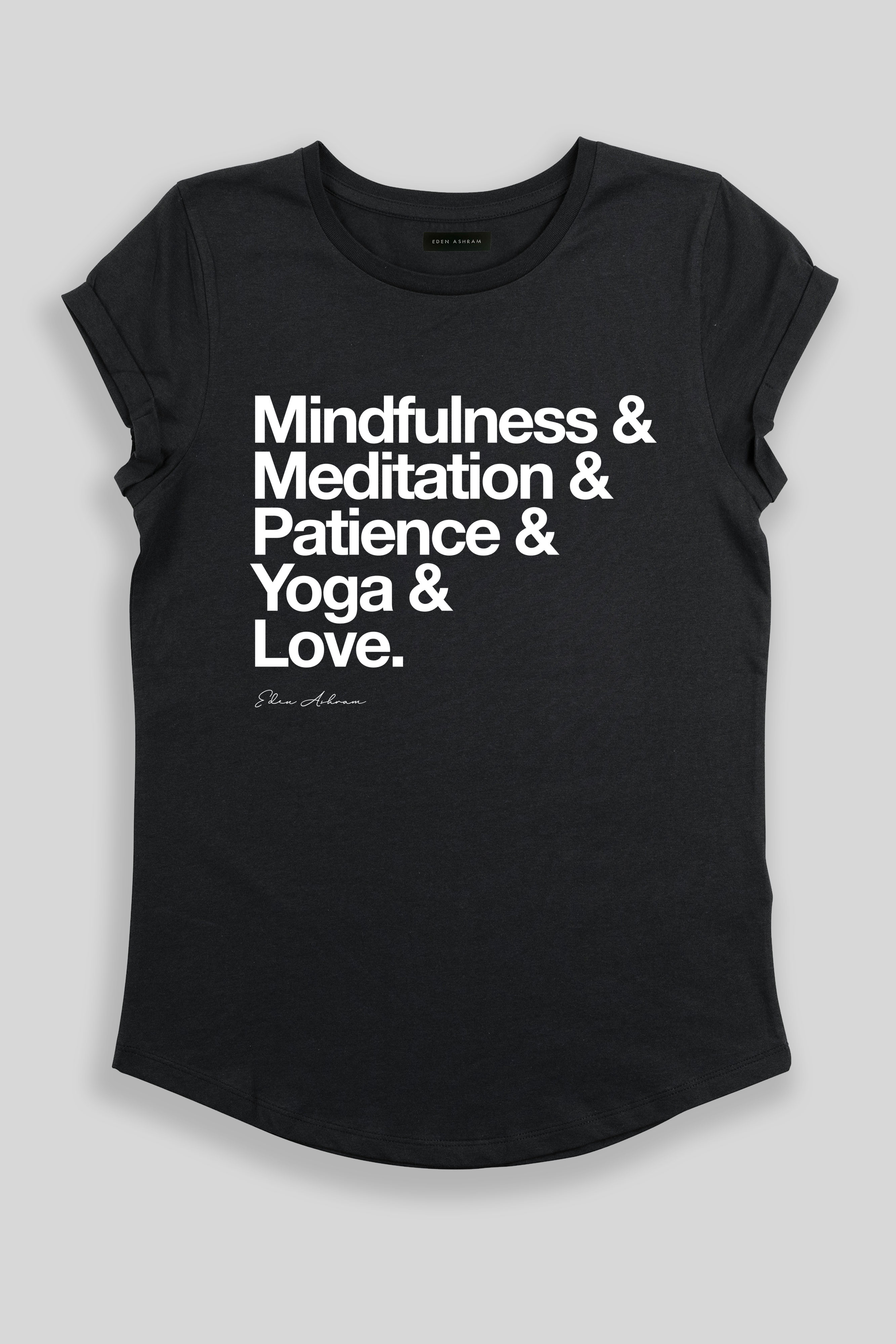 EDEN ASHRAM Mindfulness & More Organic Rolled Sleeve T-Shirt Ash Black