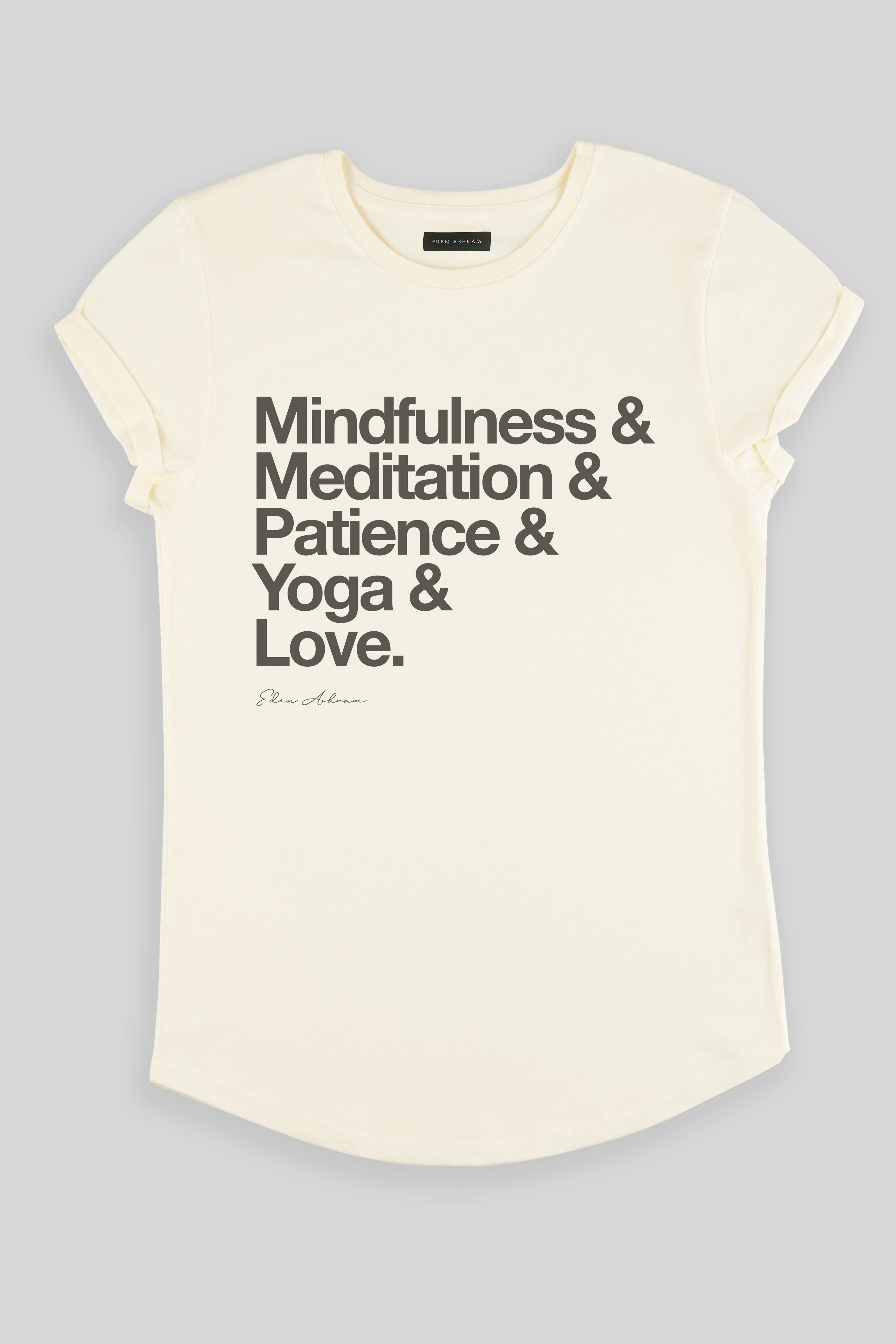 EDEN ASHRAM Mindfulness & More Organic Rolled Sleeve T-Shirt Ecru
