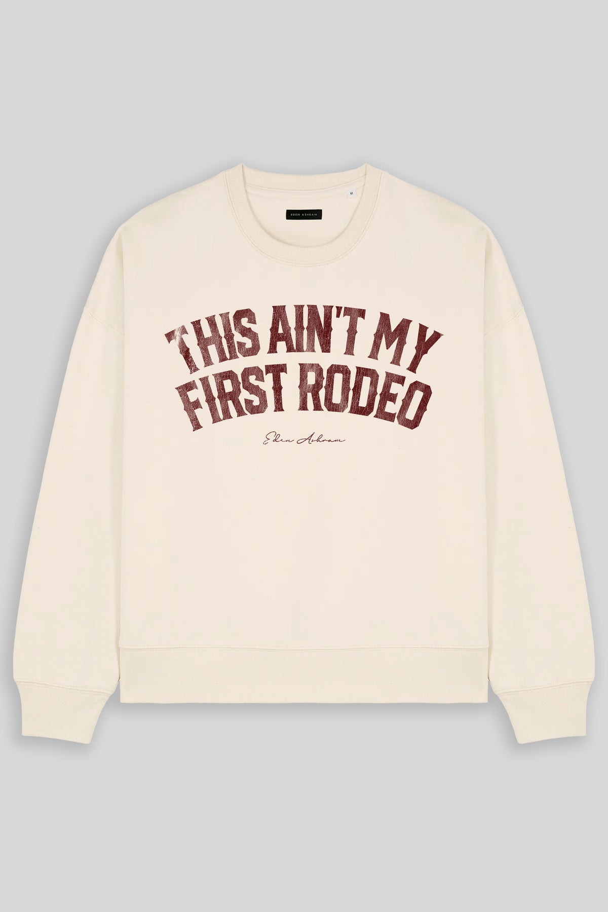 This Ain't My First Rodeo Women's Premium Organic Sweatshirt
