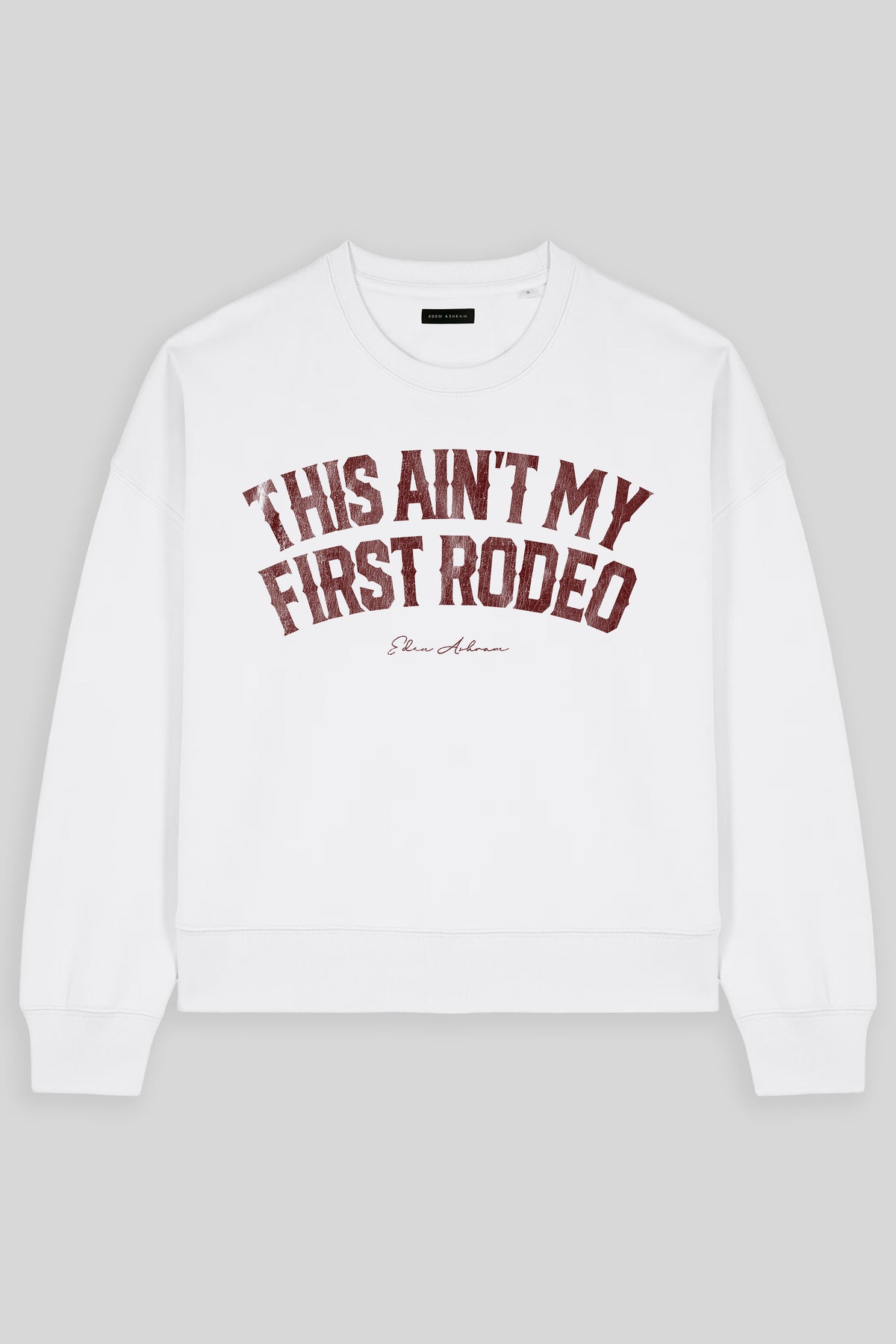 This Ain't My First Rodeo Women's Premium Organic Sweatshirt