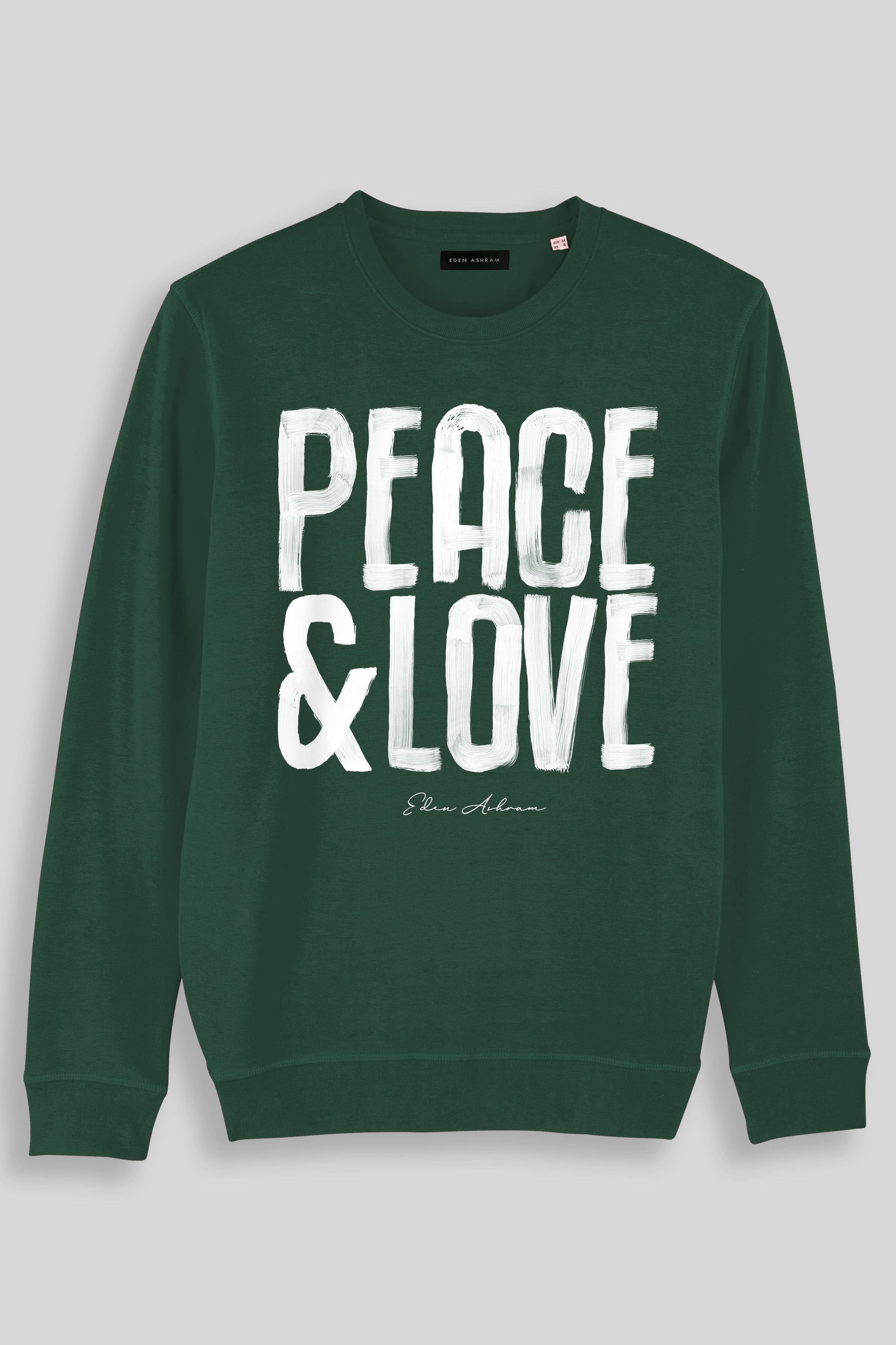 Eden Ashram Peace & Love Premium Crew Neck Sweatshirt Bottle Green