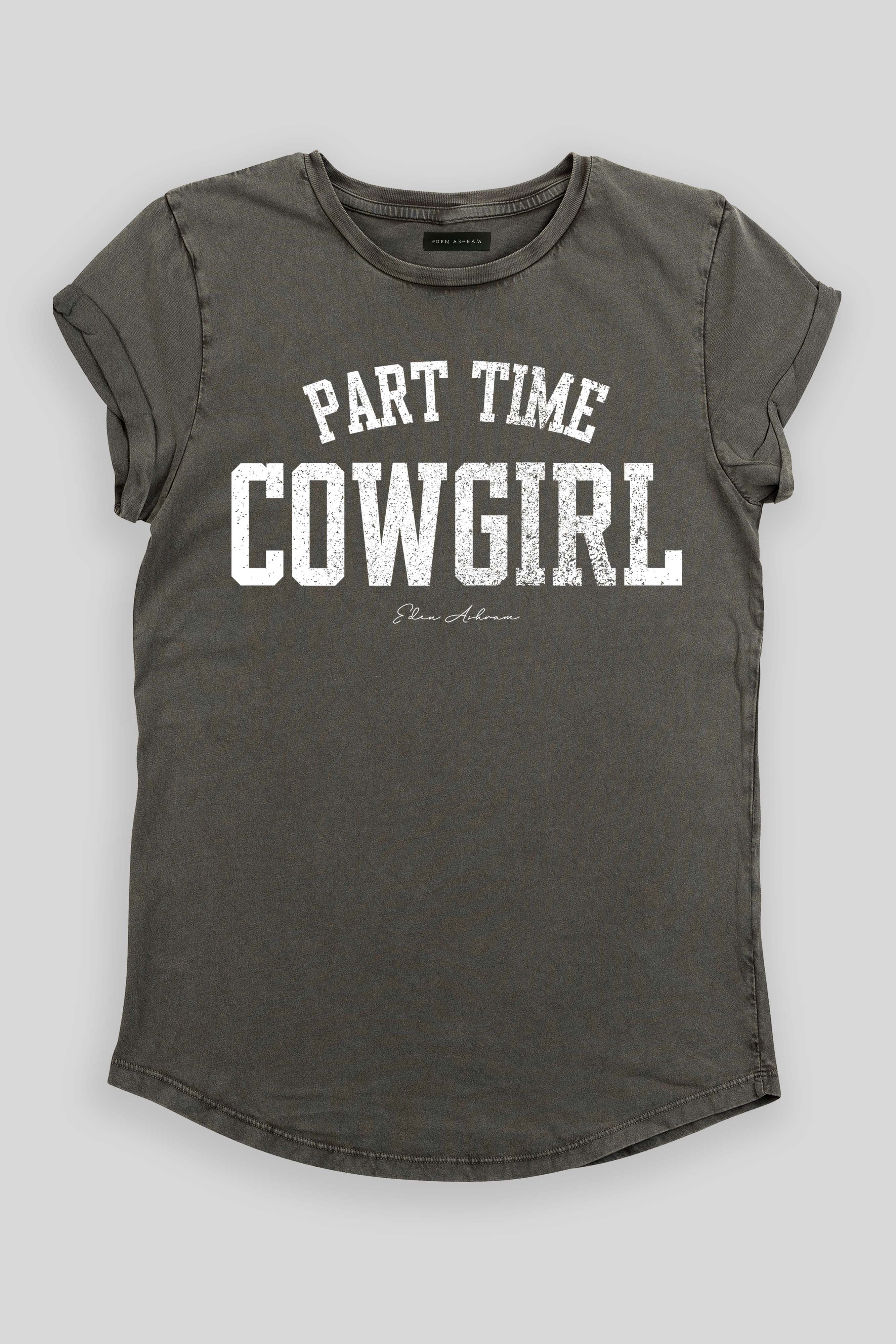 EDEN ASHRAM Part Time Cowgirl Premium Organic Rolled Sleeve T-Shirt Stonewash Grey