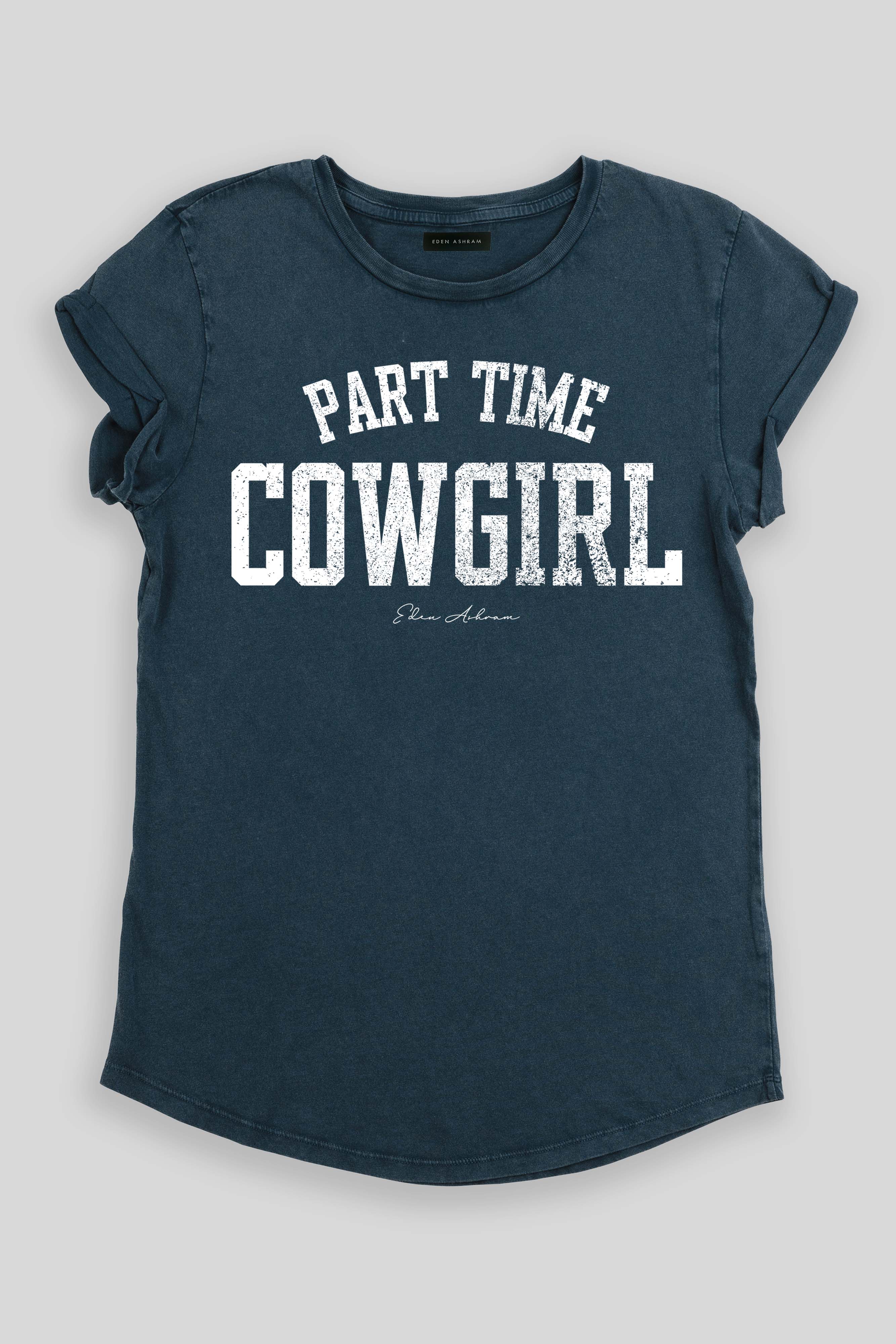 EDEN ASHRAM Part Time Cowgirl Premium Organic Rolled Sleeve T-Shirt Stonewash Denim
