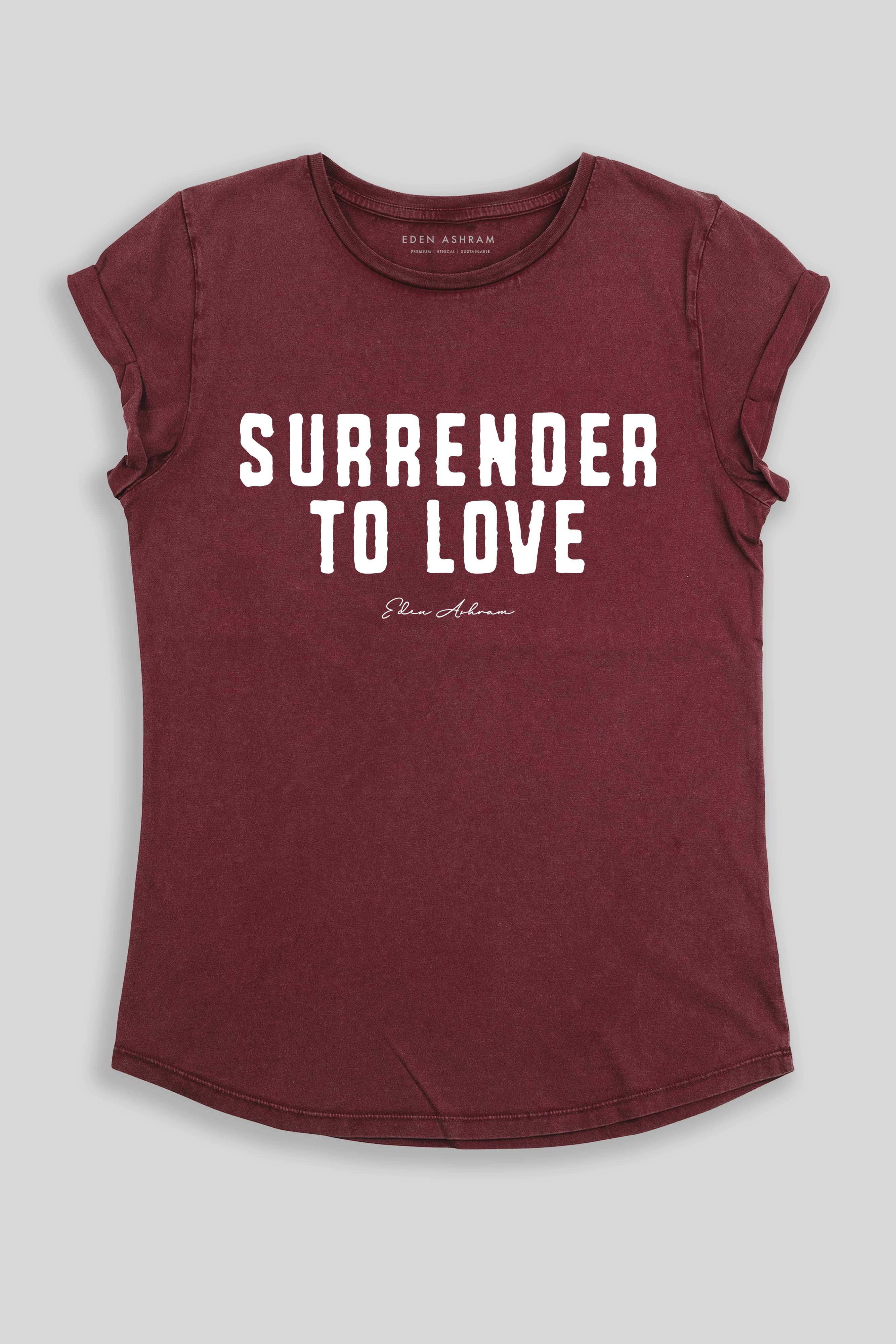 Eden Ashram Surrender To Love Premium Rolled Sleeve T-Shirt Stonewash Burgundy
