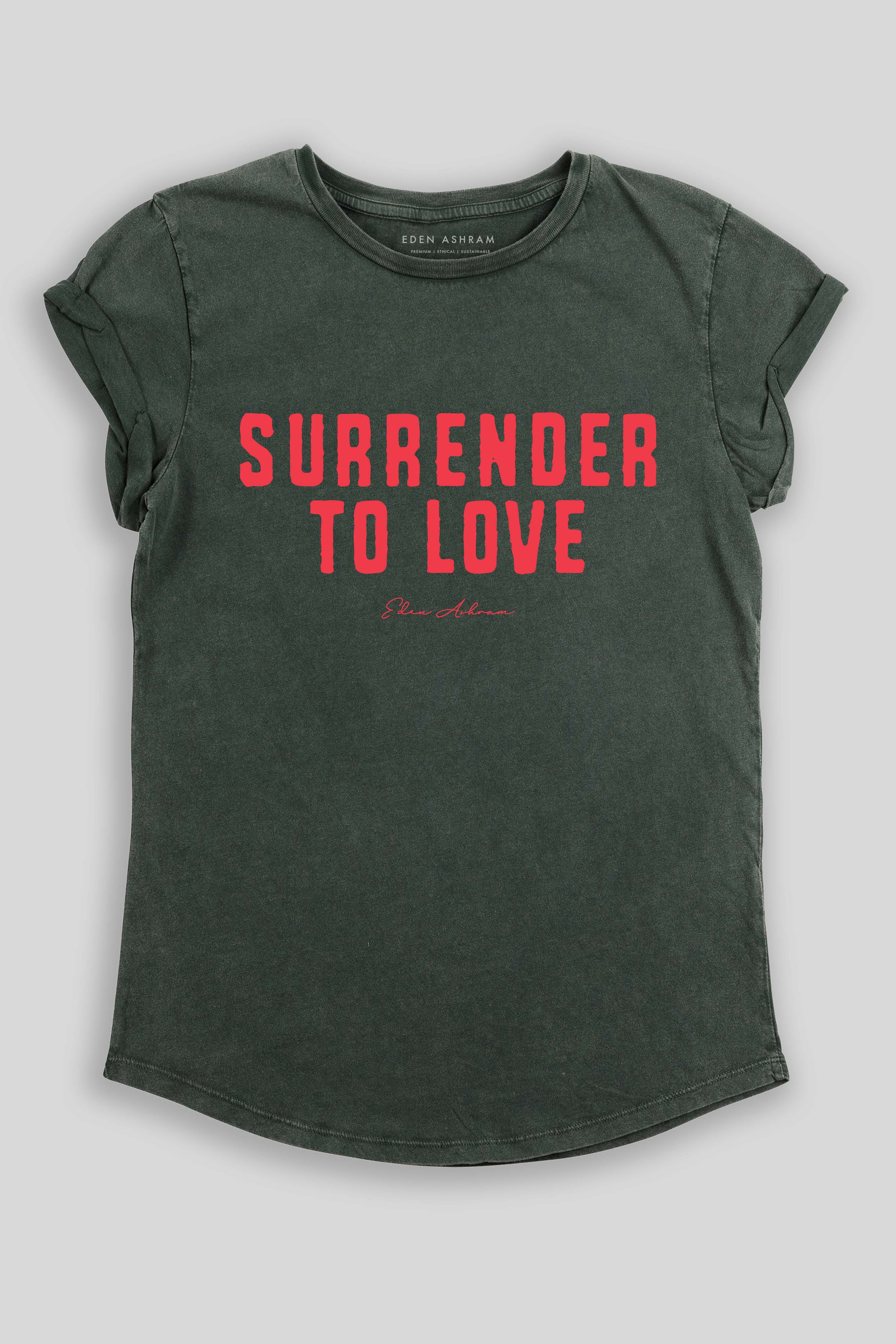 Eden Ashram Surrender To Love Premium Rolled Sleeve T-Shirt Stonewash Green