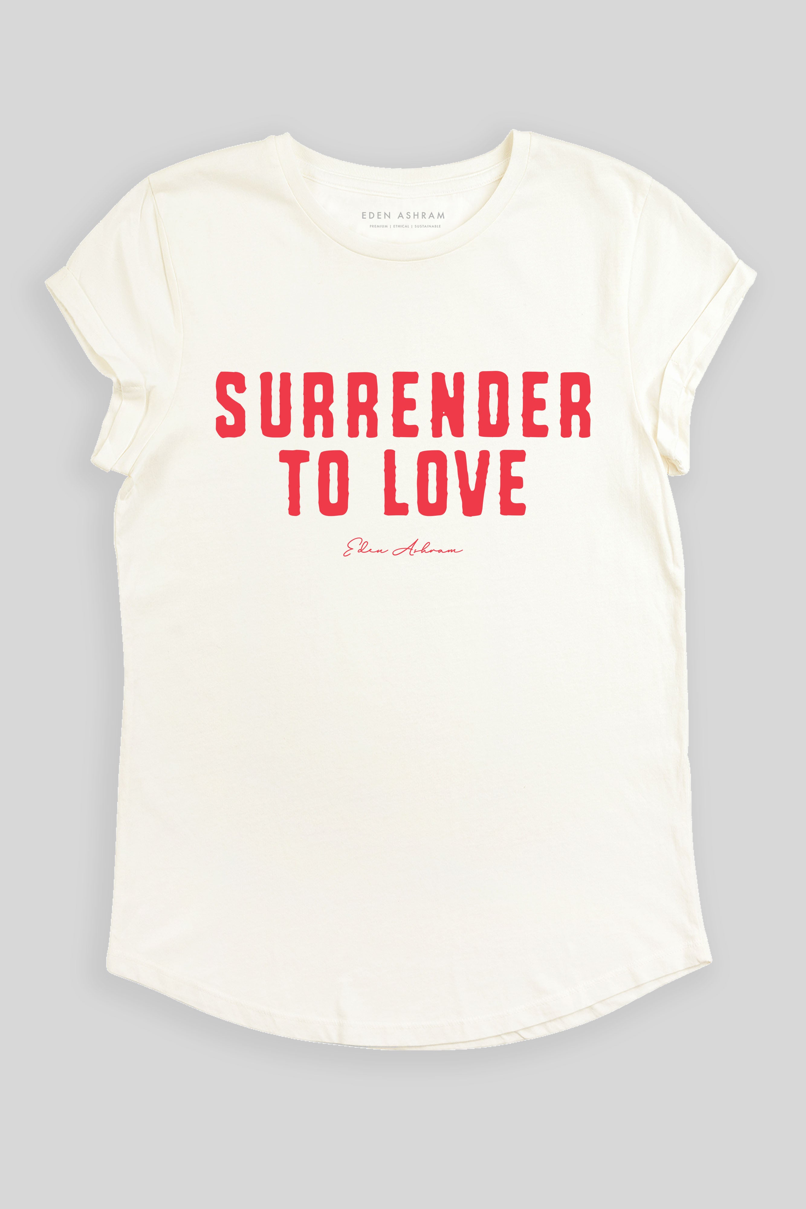 Eden Ashram Surrender To Love Premium Rolled Sleeve T-Shirt Stonewash White