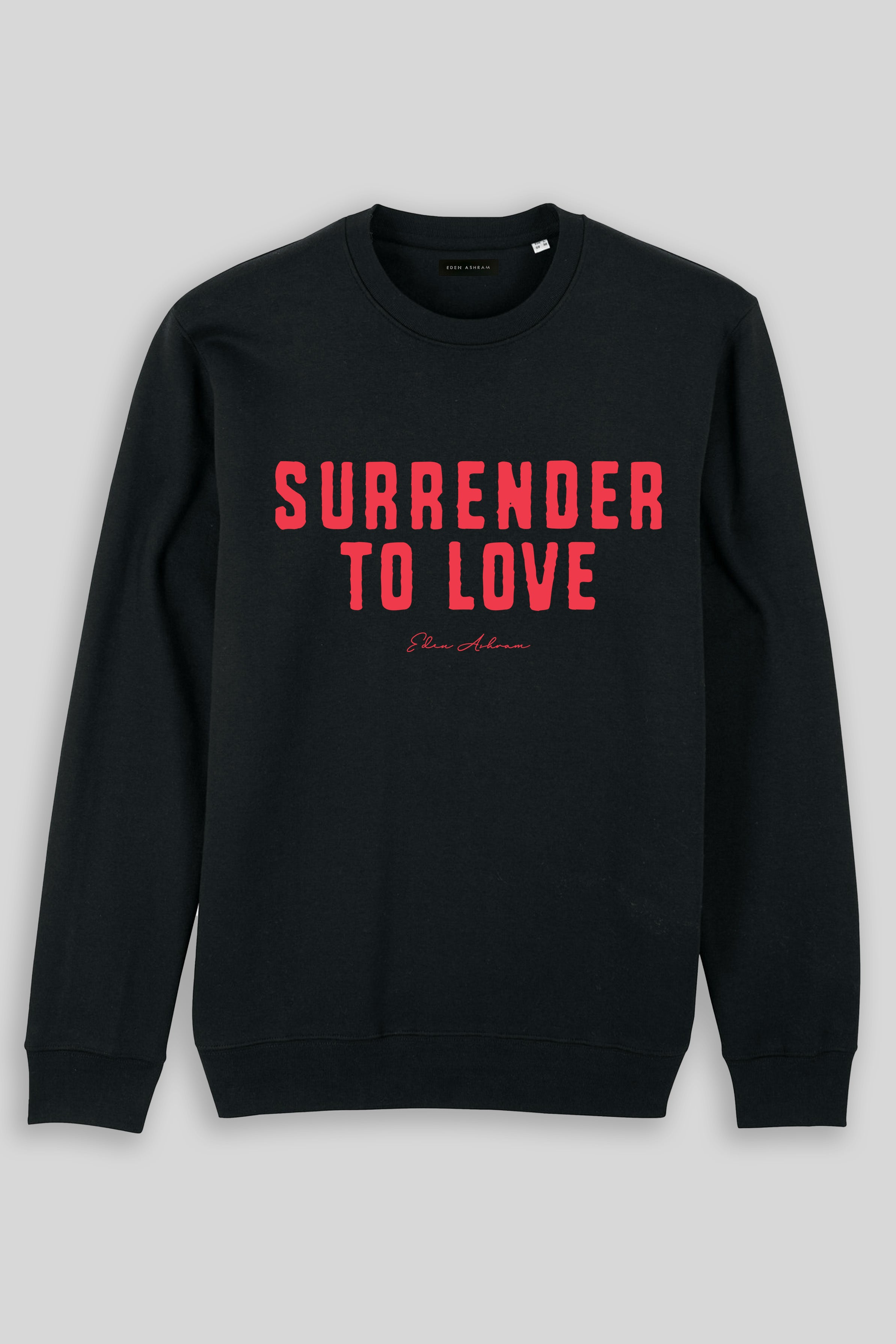 Eden Ashram Surrender To Love Iconic Sweatshirt Black