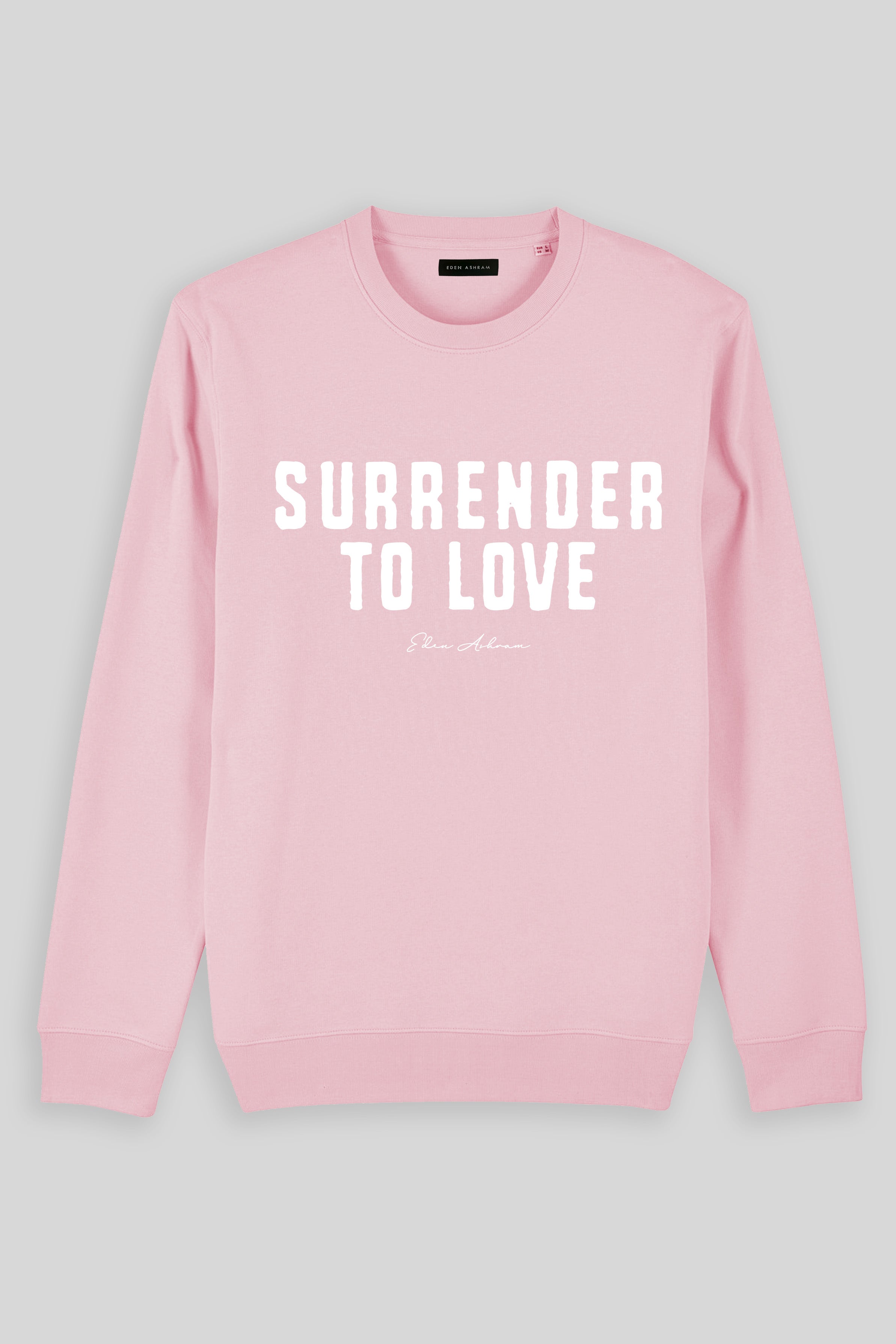 Eden Ashram Surrender To Love Iconic Sweatshirt Cotton Pink