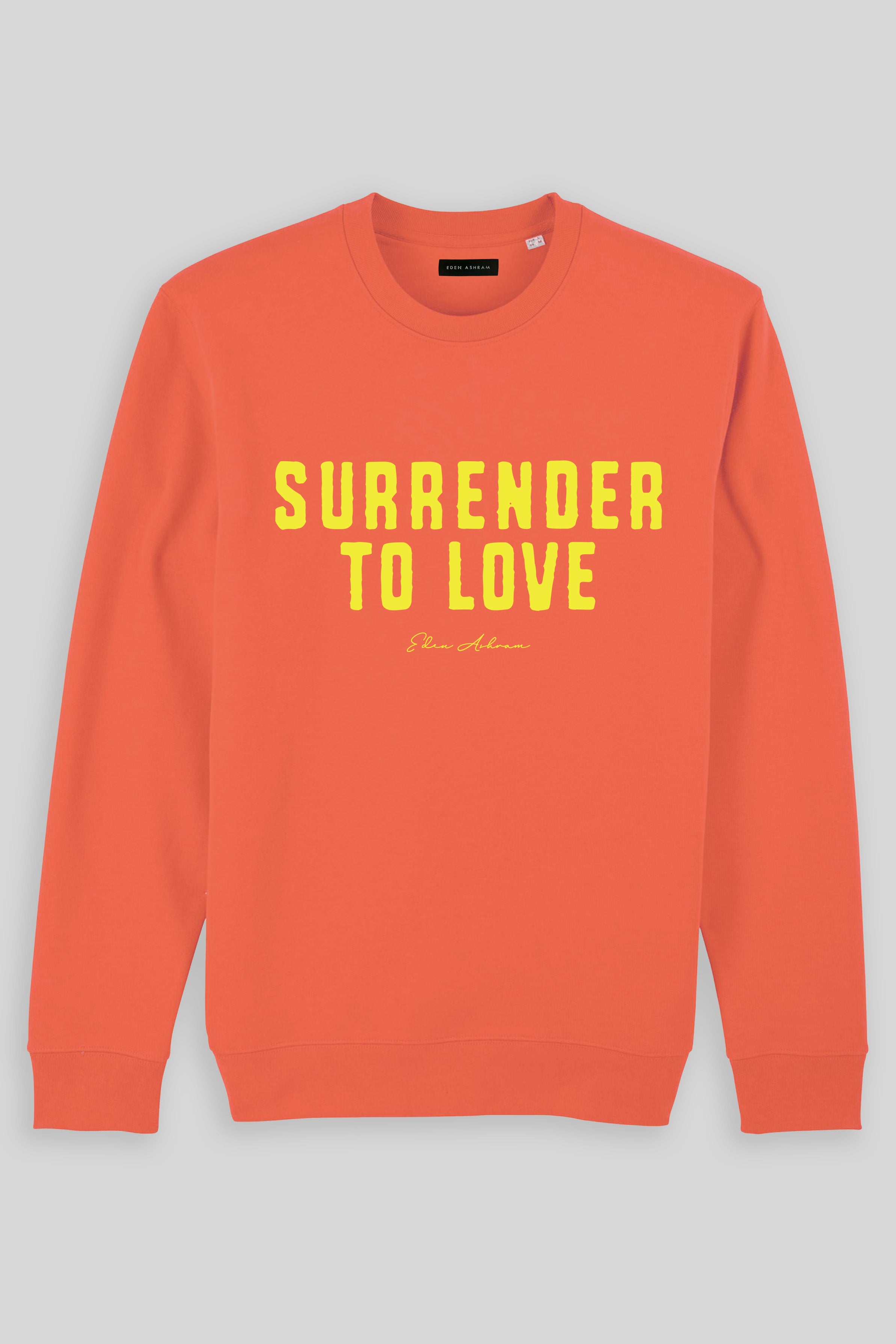 Eden Ashram Surrender To Love Iconic Sweatshirt Fiesta