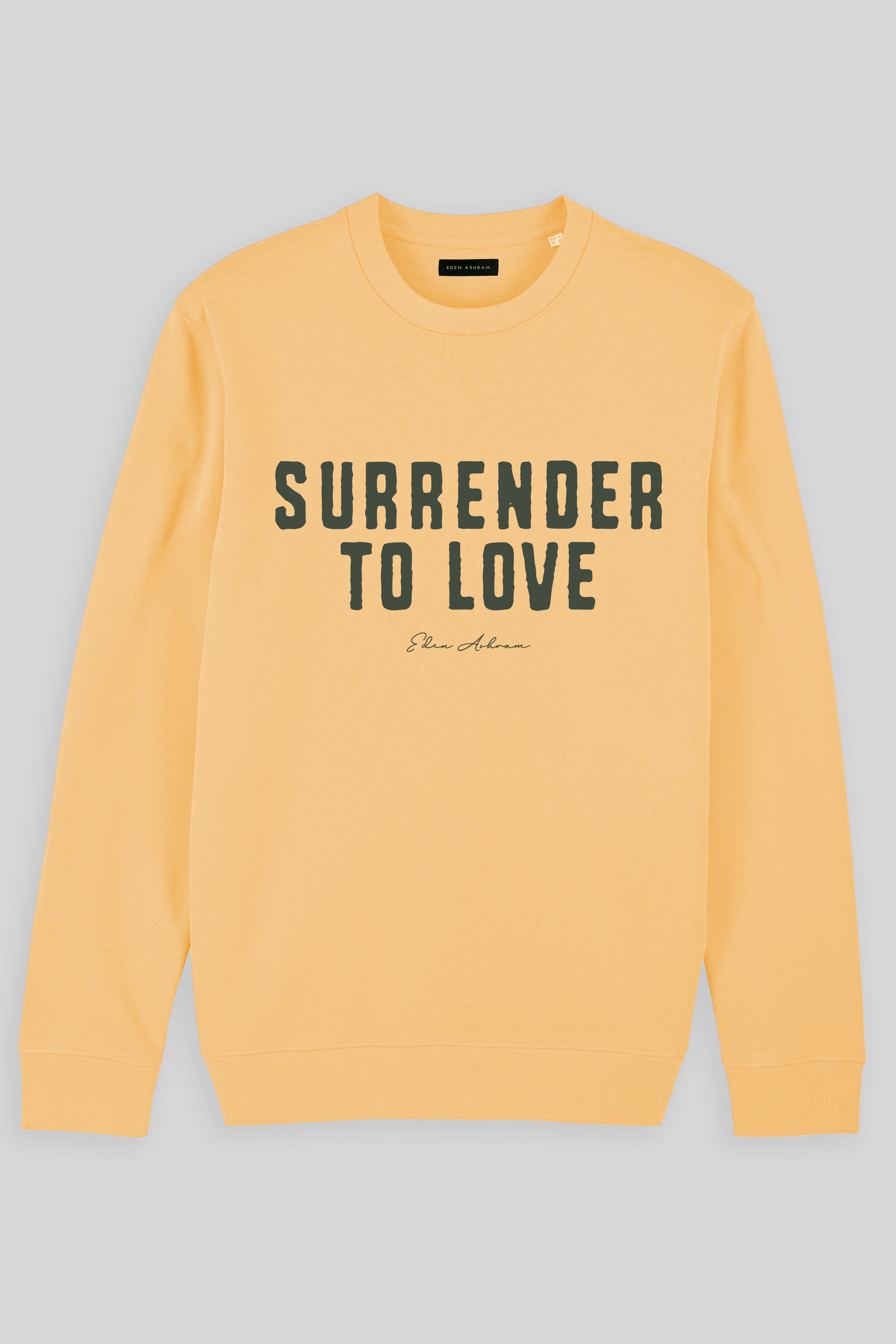 Eden Ashram Surrender To Love Iconic Sweatshirt Nispero