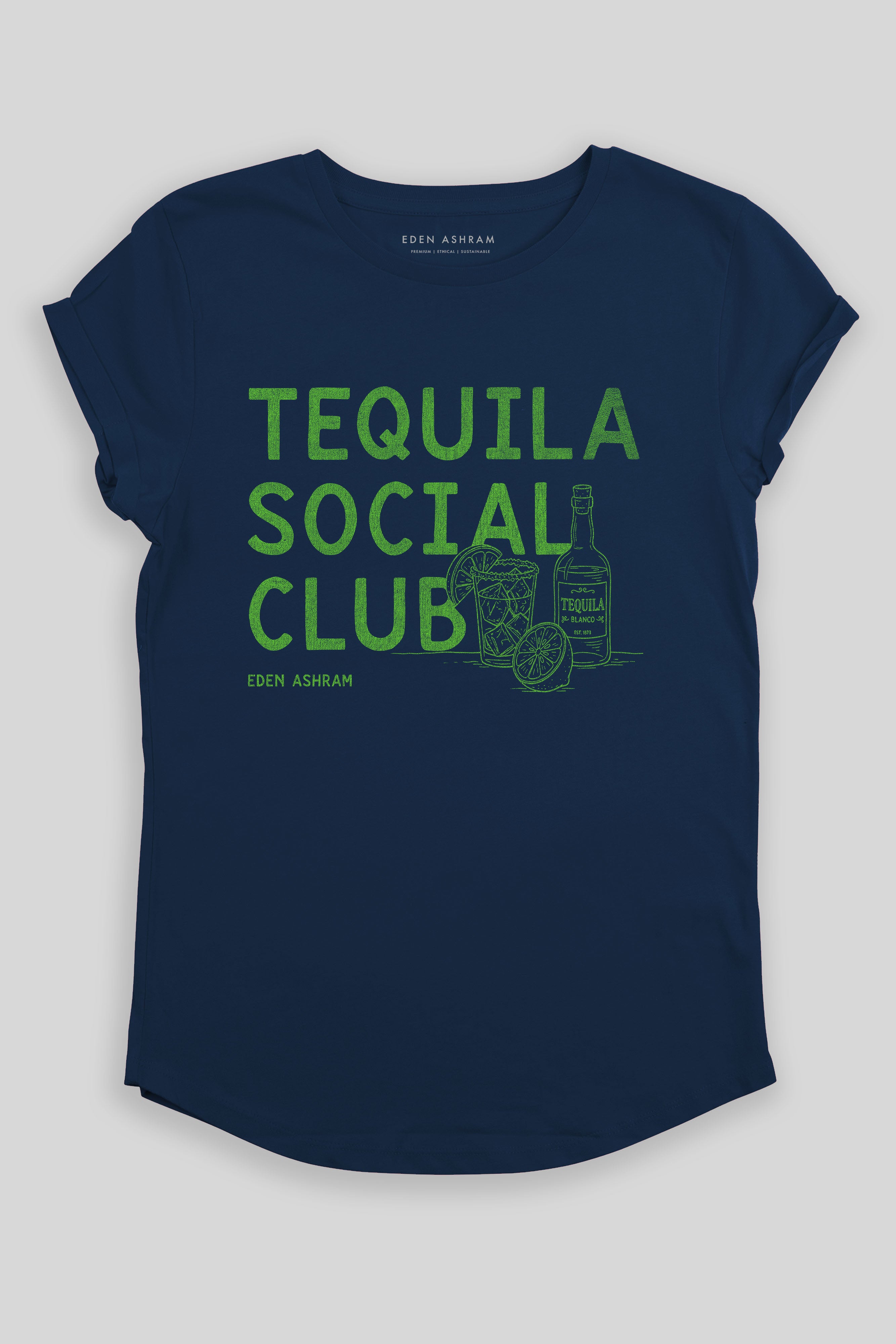 Eden Ashram Tequila Social Club Premium Rolled Sleeve T-Shirt French Navy