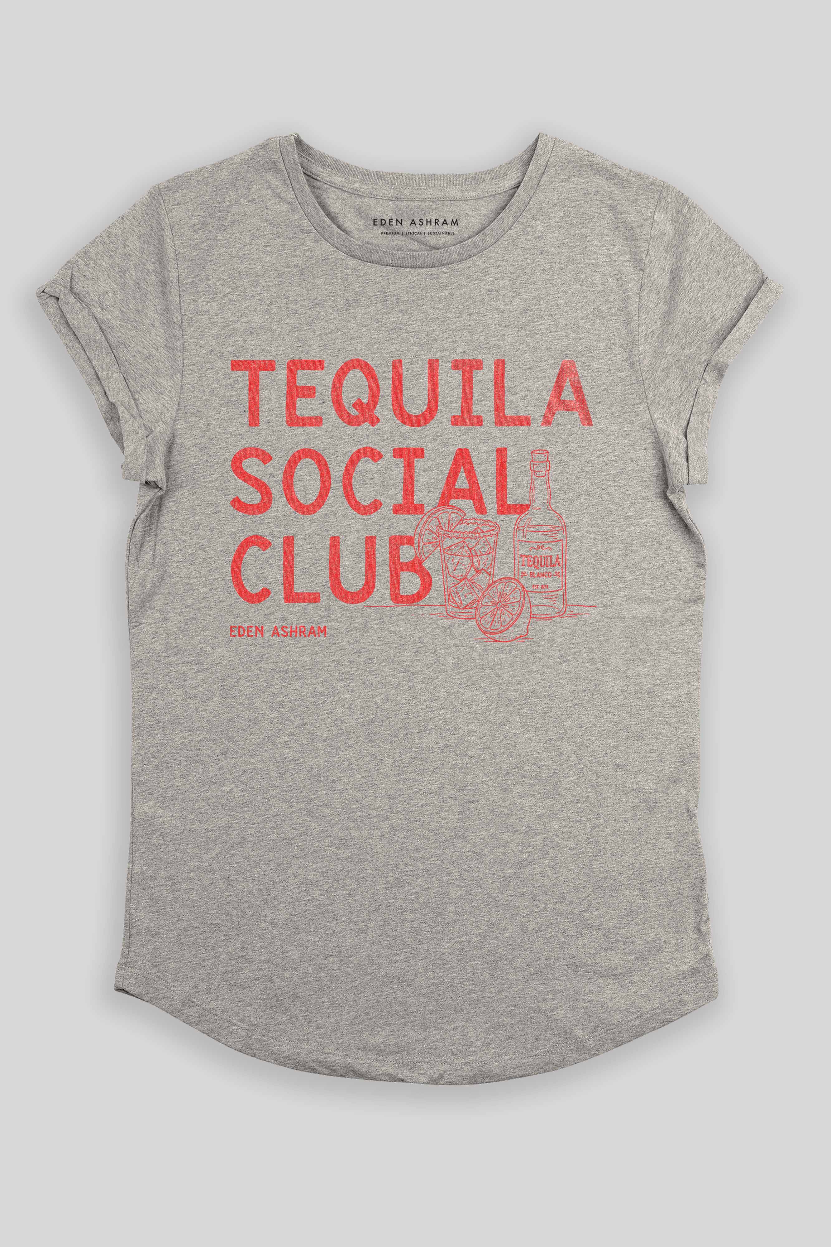 Eden Ashram Tequila Social Club Premium Rolled Sleeve T-Shirt Heather Grey