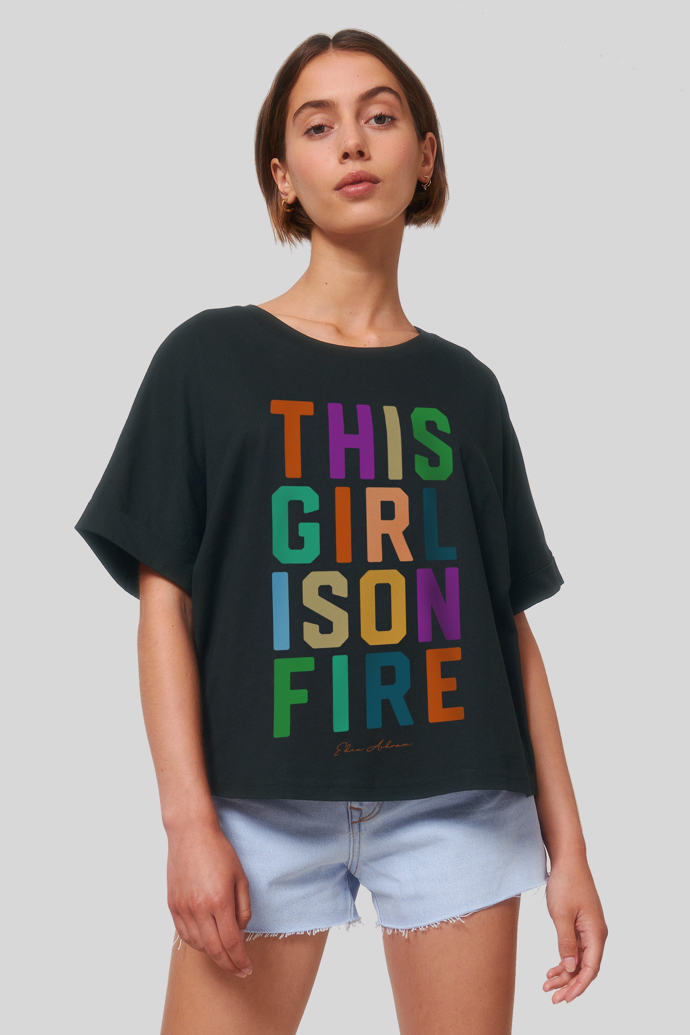 EDEN ASHRAM This Girl Is On Fire Oversized Premium Rolled Sleeve T-Shirt