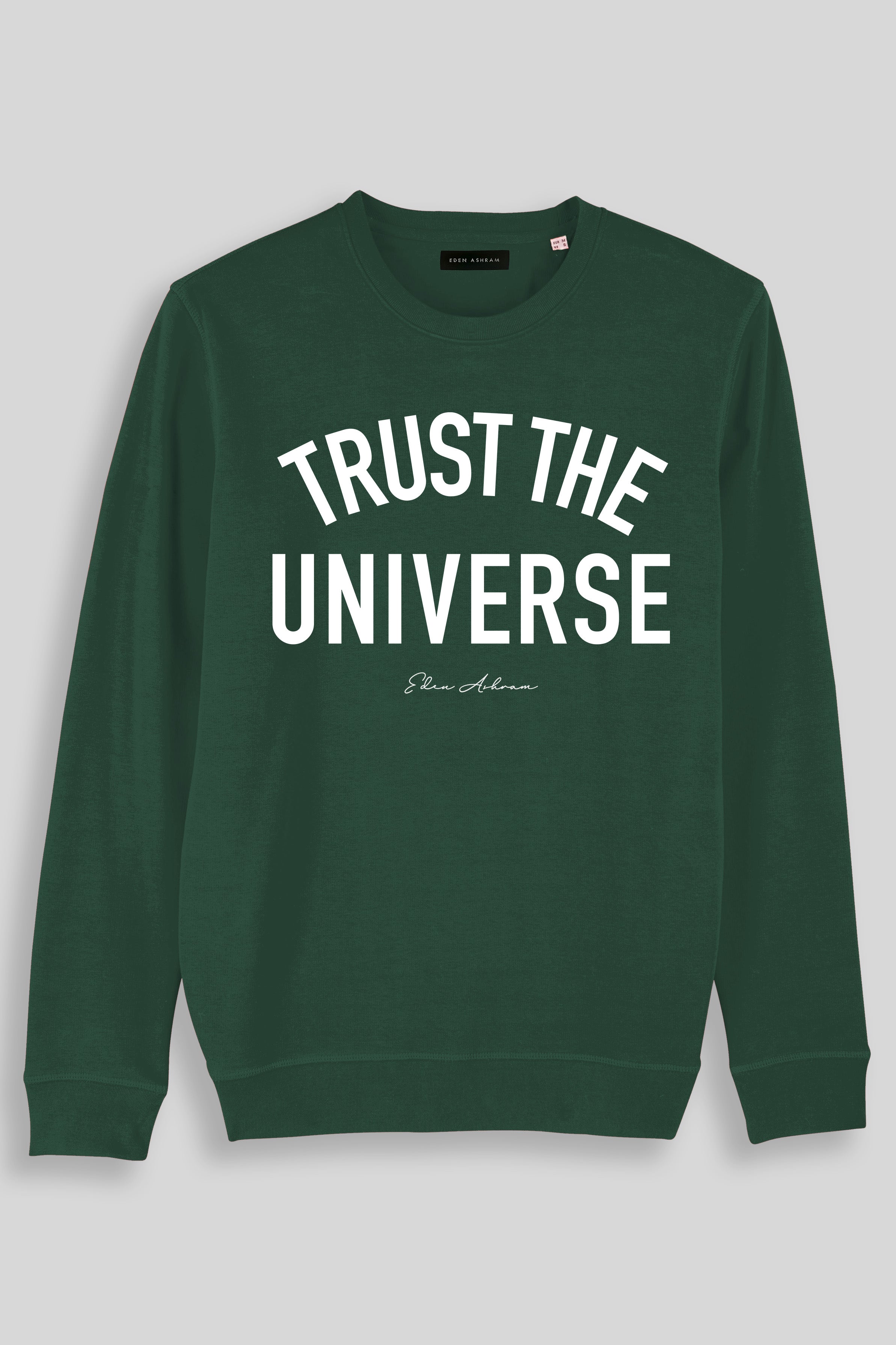EDEN ASHRAM Trust The Universe Premium Crew Neck Sweatshirt Bottle Green
