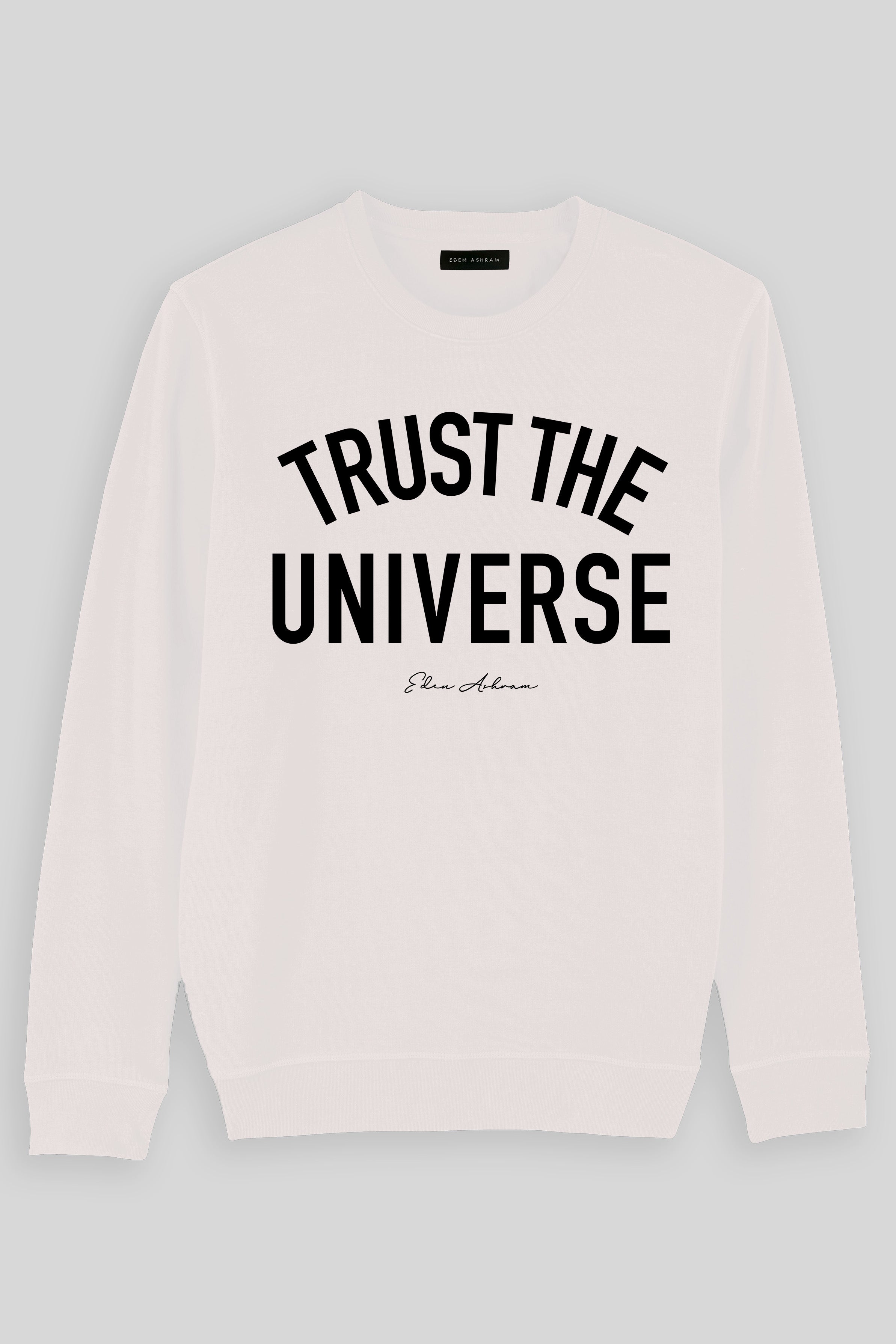 EDEN ASHRAM Trust The Universe Premium Crew Neck Sweatshirt Vintage White