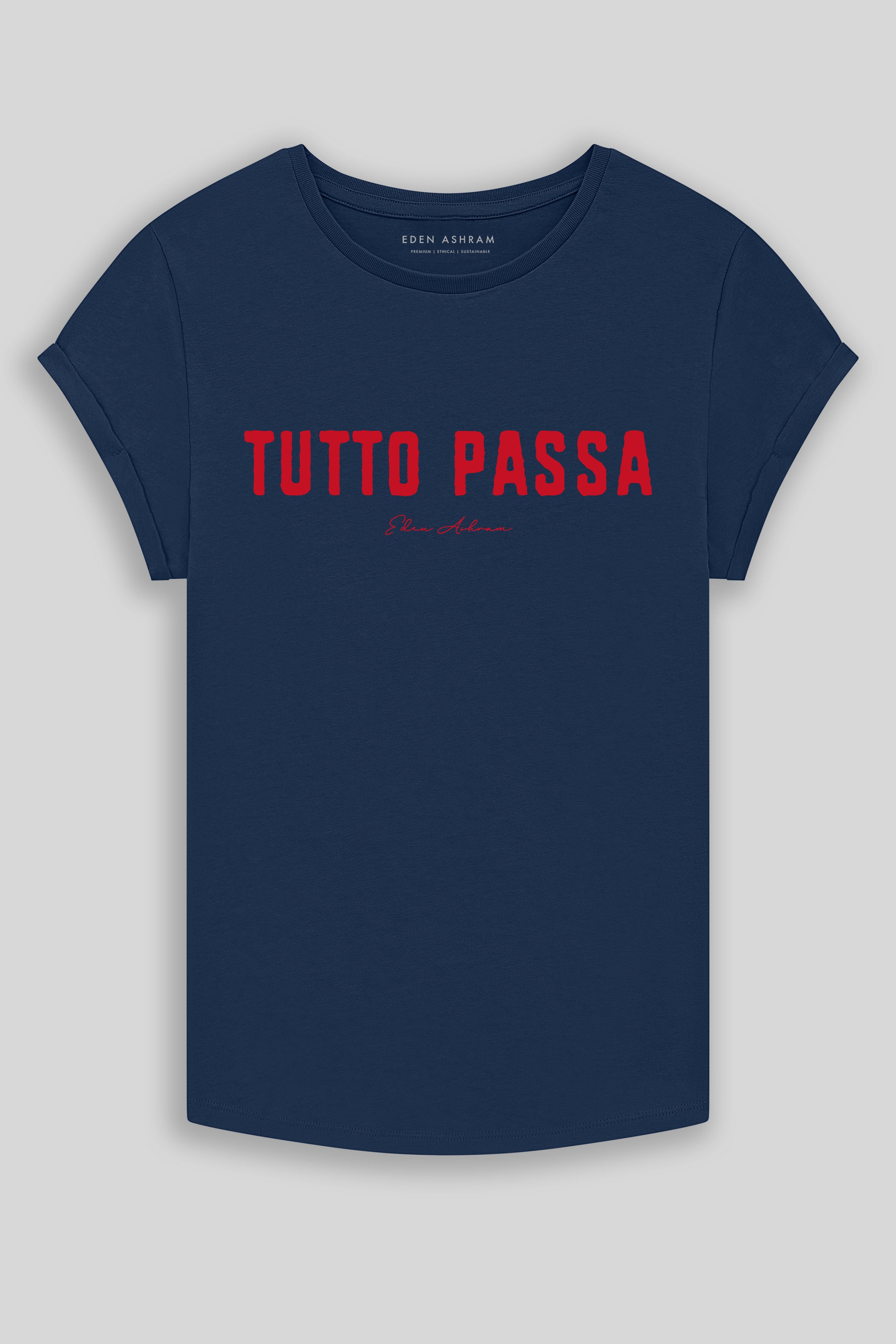 Eden Ashram Tutto Passa Premium Rolled Sleeve T-Shirt French Navy