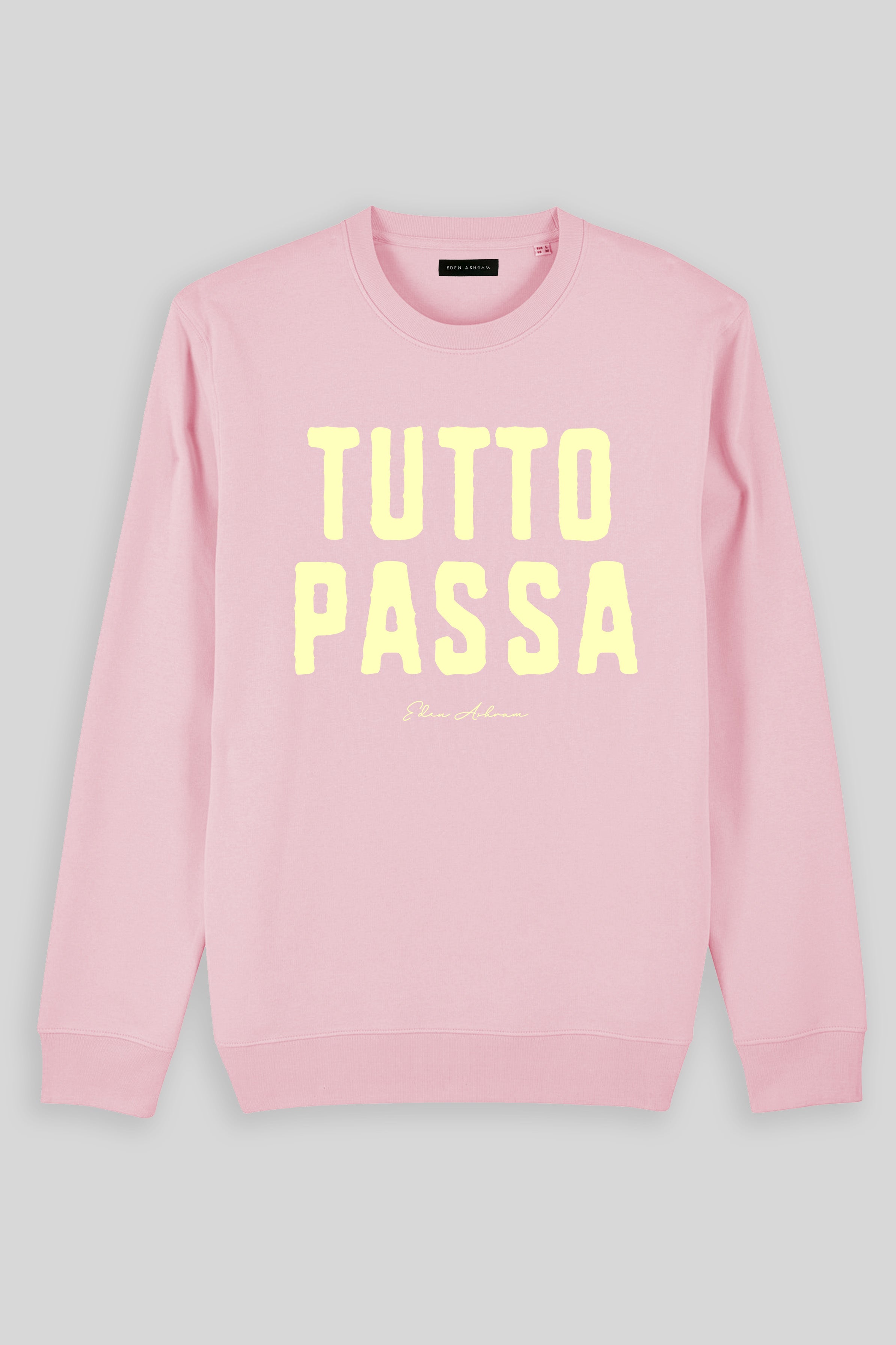 Eden Ashram Tutto Passa Iconic Sweatshirt Cotton Pink