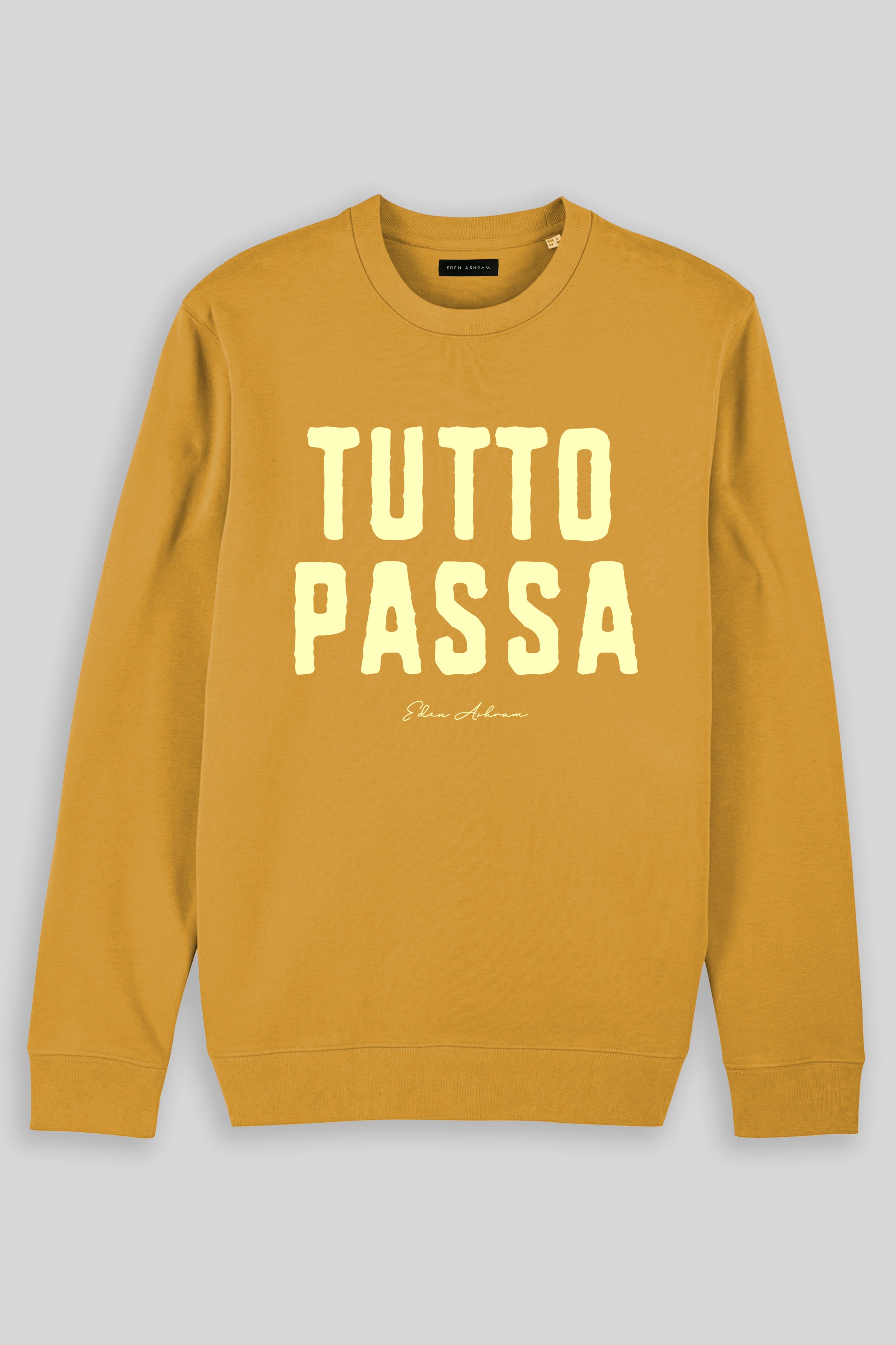 Eden Ashram Tutto Passa Iconic Sweatshirt Ochre