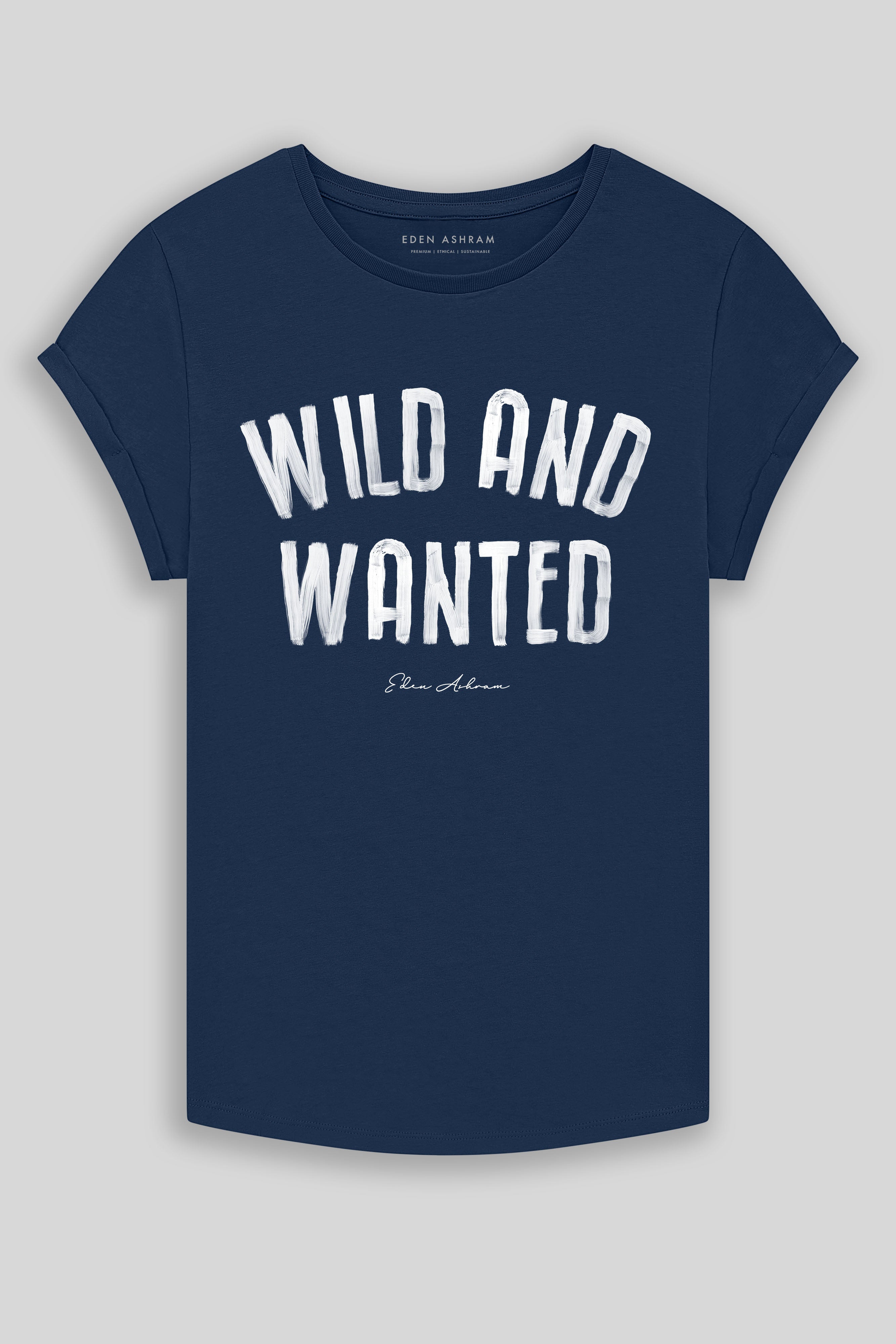 Eden Ashram Wild And Wanted Premium Rolled Sleeve T-Shirt French Navy