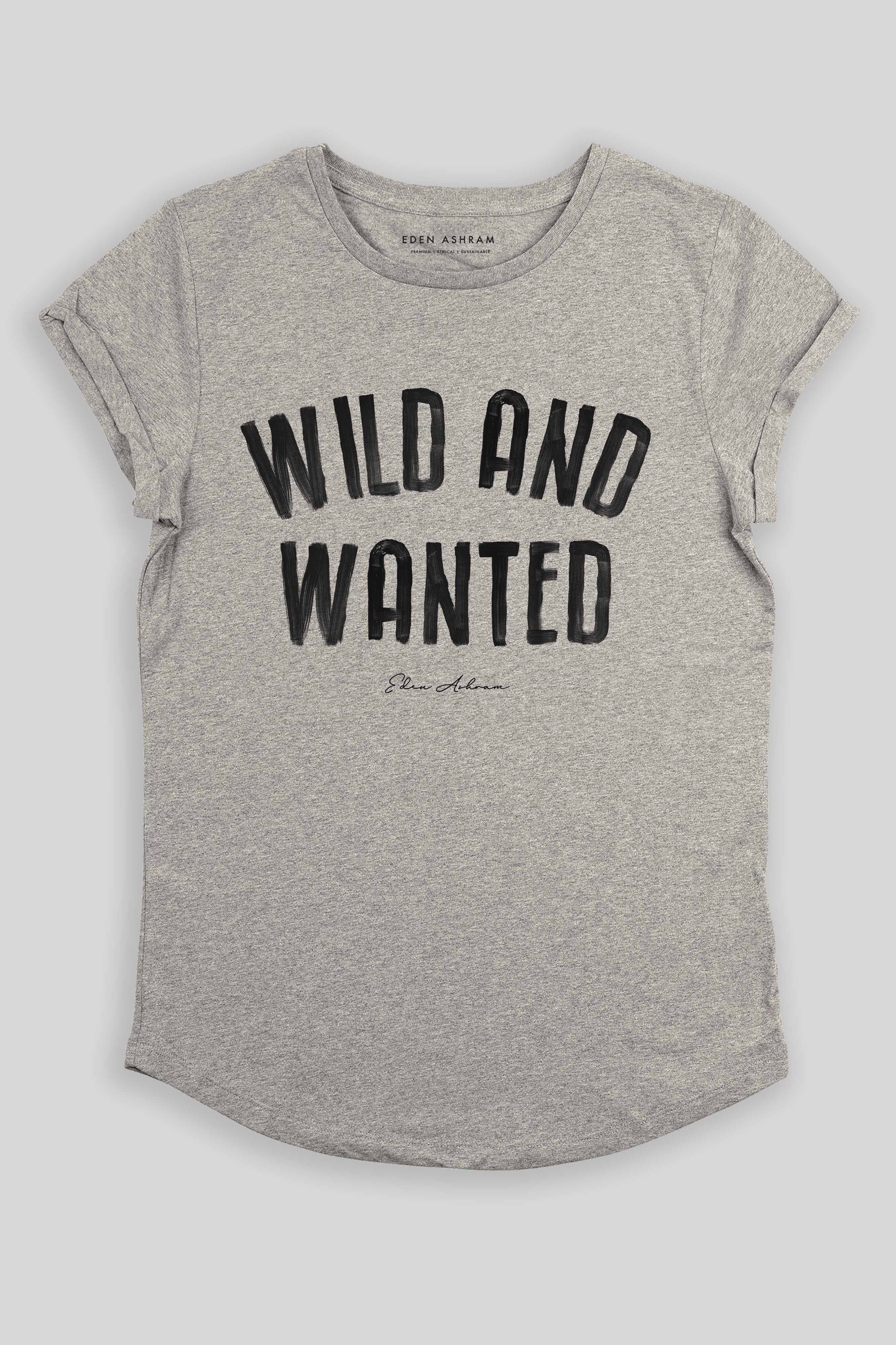 Eden Ashram Wild And Wanted Premium Rolled Sleeve T-Shirt Heather Grey